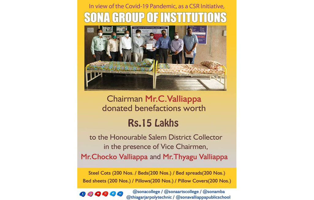The Sona Group donated 200 steel cots, bedspreads, and pillows to Salem district covid infected persons. 