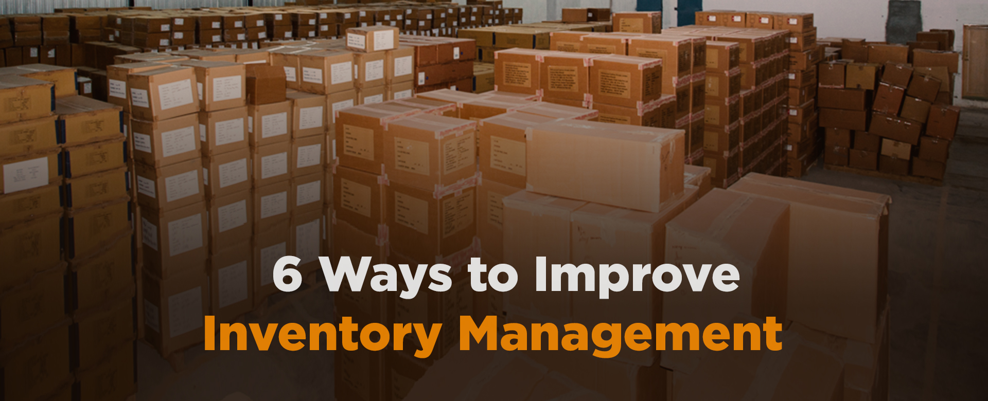  6-ways-to-improve-inventory-management